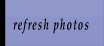 REFRESH PHOTOS